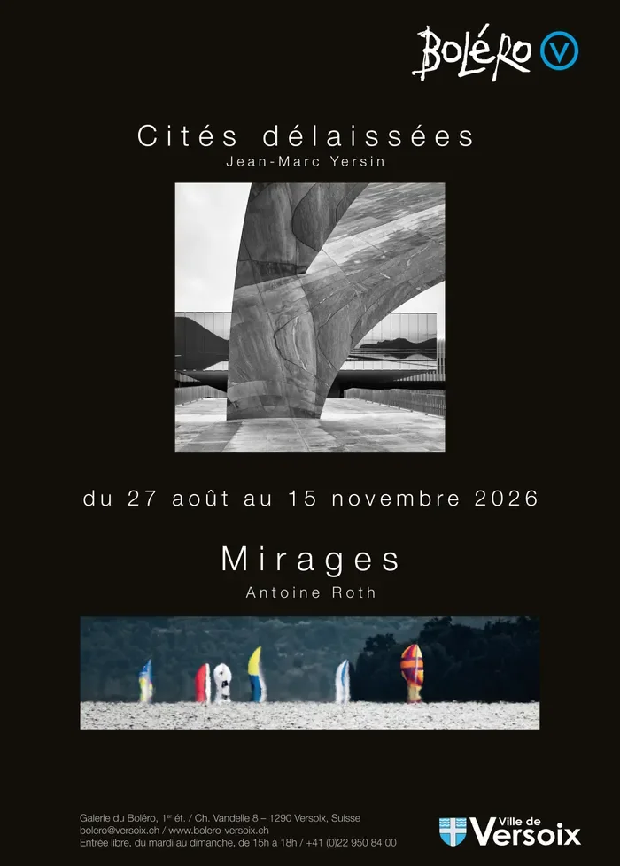 Exposition | Cités délaissées & Mirages